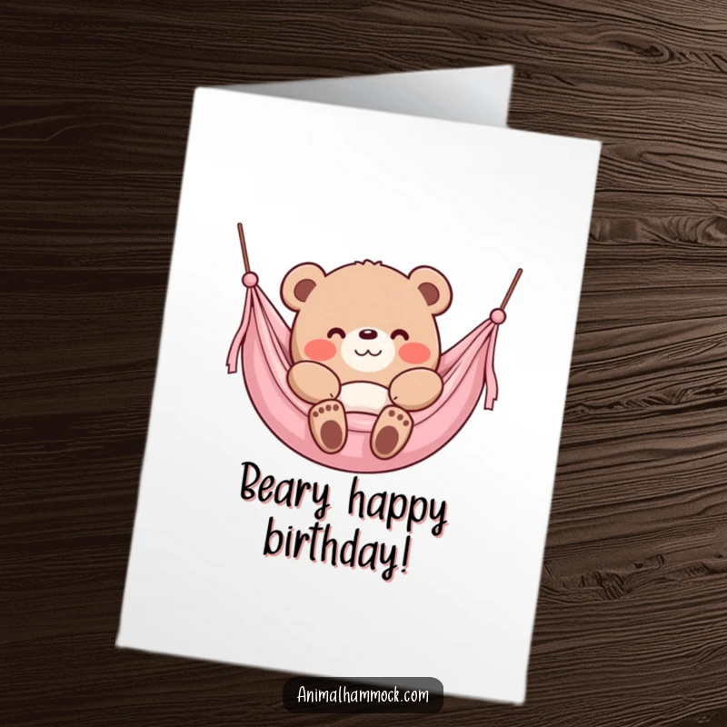 Funny Free Printable Birthday Card: Content bear sinking into a plush hammock with a big smile, radiating happiness.