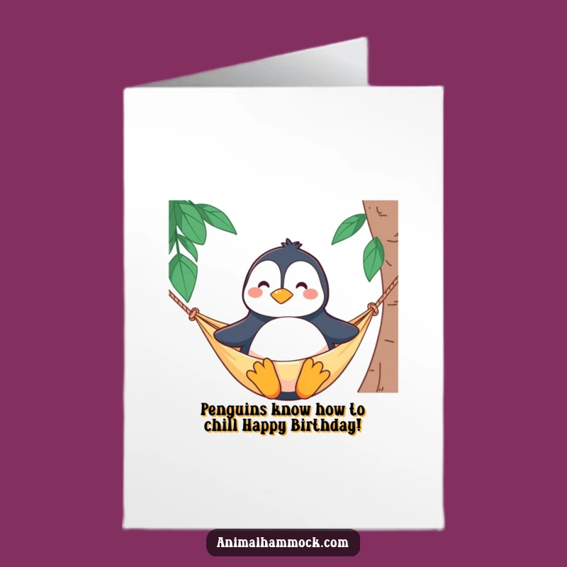 Free Printable Birthday Card: Proud Penguin Hammock - Funny Downloadable Gift