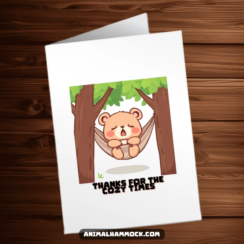 Funny Free Printable Thank You Card: A yawning bear cub resting in a hammock, sending cozy thanks with a sweet, sleepy expression.
